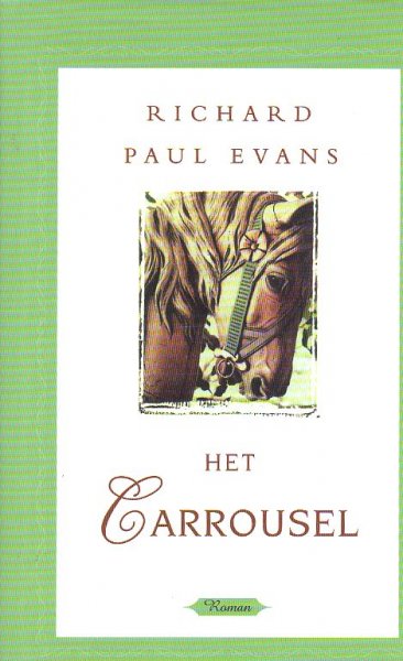 Evans, Richard Paul - Het Carrousel