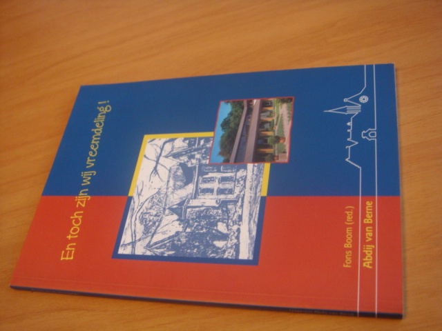 Boom, Fons ( red) - En toch zijn wij vreemdeling!