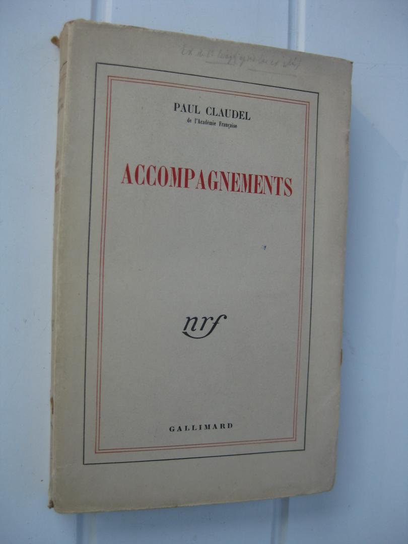 Claudel, Paul - Accompagnements.