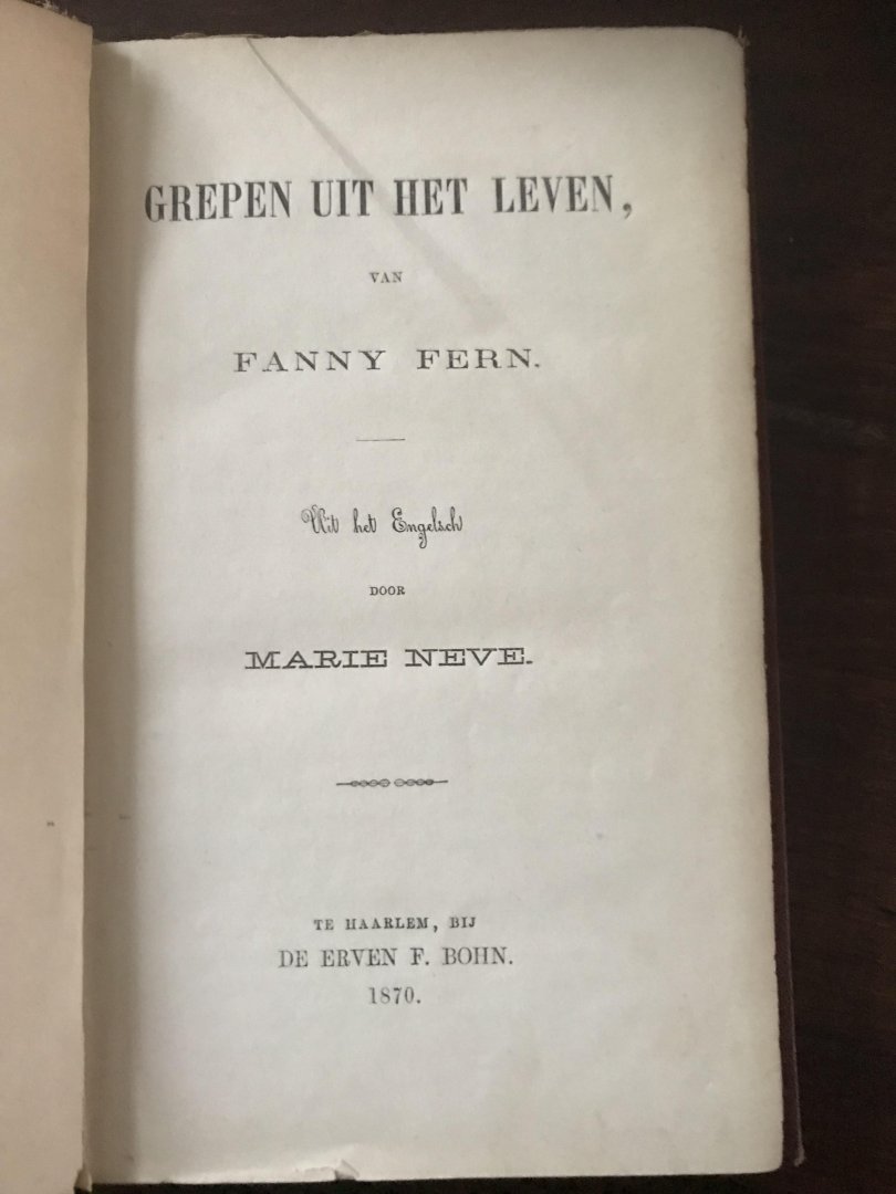Fern, Fanny - Grepen uit het leven ( folly as it files), vertaald door Marie Neve