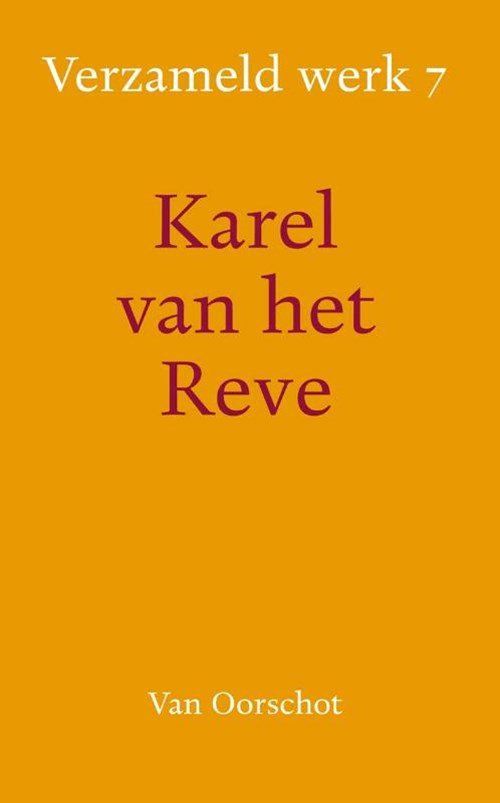Karel van het Reve - Verzameld werk 7
