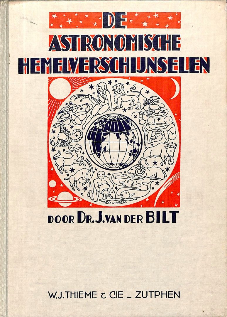 Bilt, J. van der - De astronomische hemelverschijnselen.