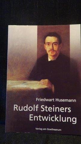 Husemann, Friedwart, - Rudolf Steiners Entwicklung.