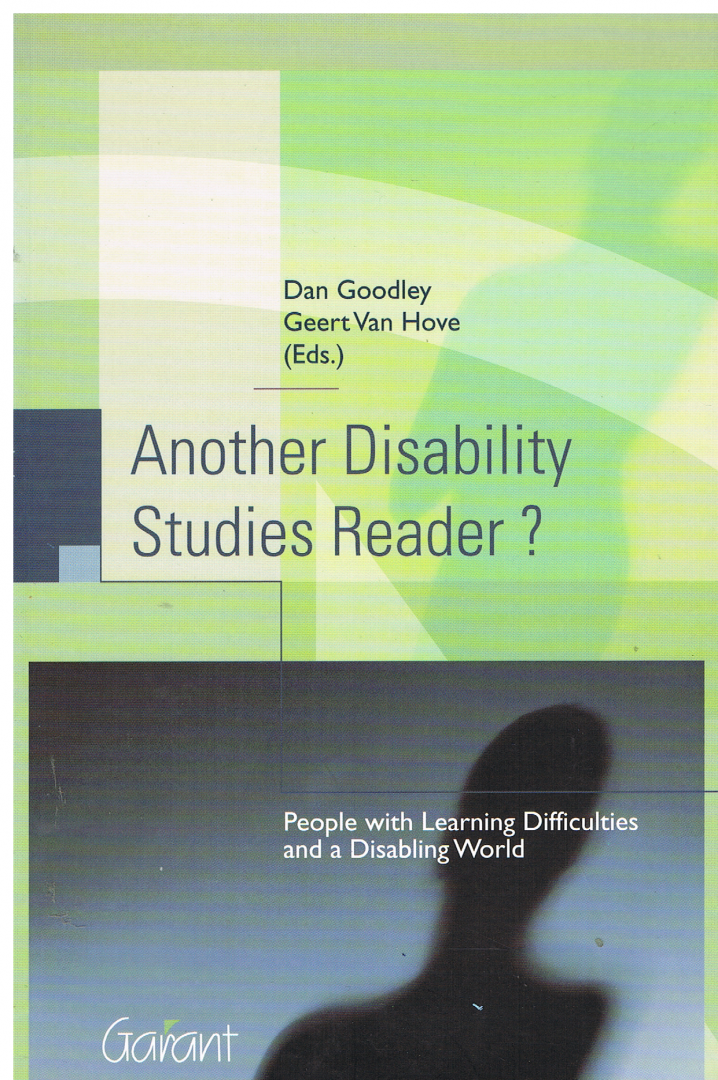 D. Goodley & G. Van Hove (Eds.) - Another Disability Studies Reader. People with learning difficulties and a disabling world