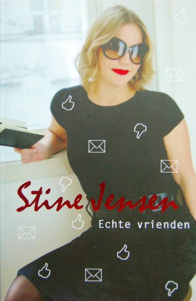 Jensen, Stine - Echte vrienden / intimiteit in tijden van Facebook, GeenStijl en Wikileaks