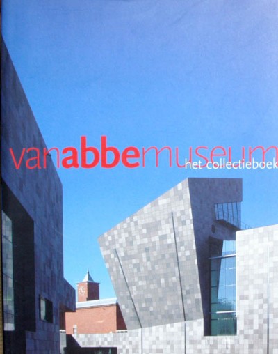 Jan Debbaut,Monique Verhulst. - Van  Abbemuseum,het collectieboek.