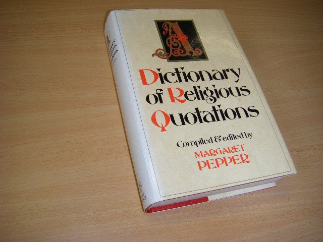 Pepper, Margaret - A Dictionary of Religious Quotations