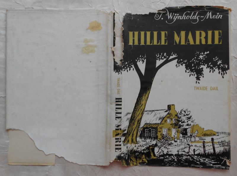 Wijnholds-Mein, T. - Hille Marie - Twaide dail