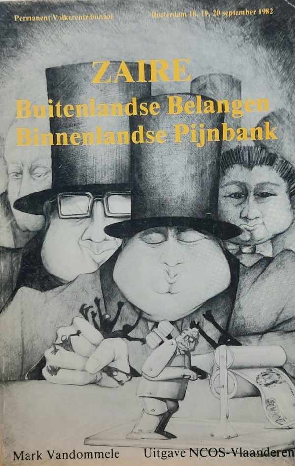 VANDOMMELE Mark - Zaïre. Buitenlandse Belangen, Binnenlandse Pijnbank