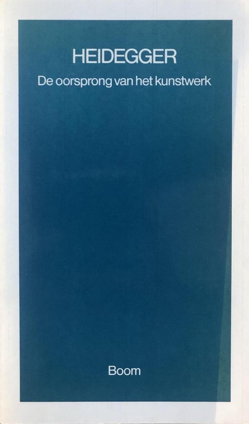 Martin Heidegger - Boom esthetica De oorsprong van het kunstwerk