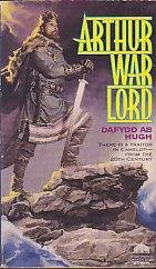 Hugh, Dafydd ab - Arthur War Lord 1: Arthur War Lord