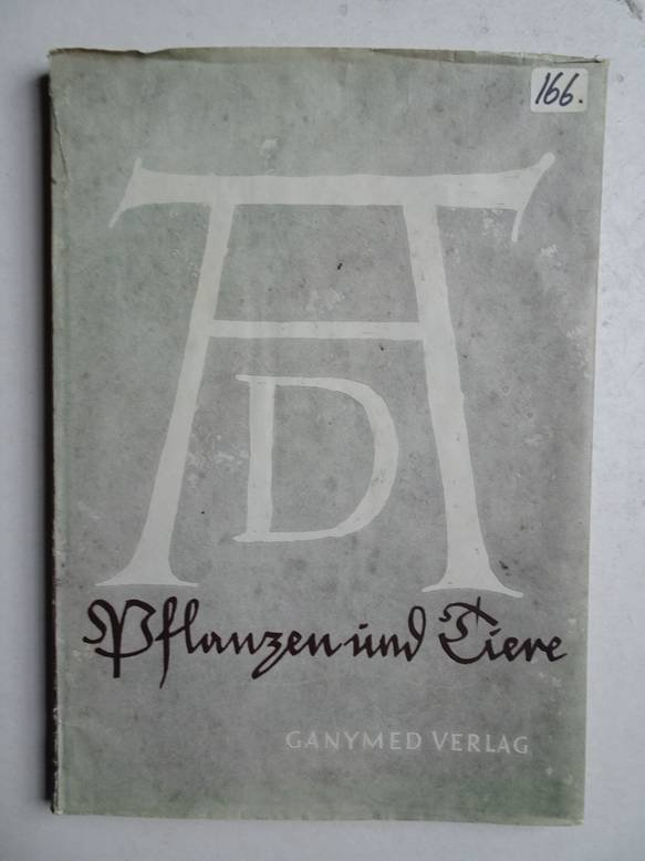 Winkler, Fr.. - Albrecht Dürer; Pflanzen und Tiere.