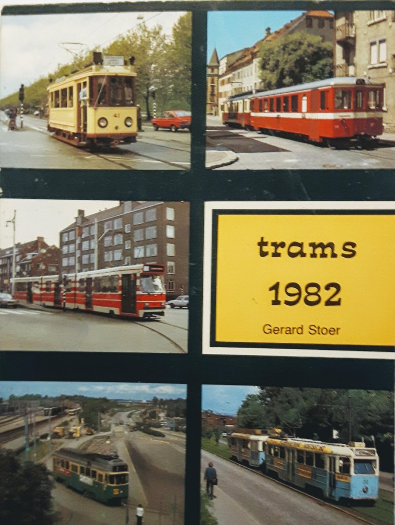 Stoer, Gerard - Trams 1982