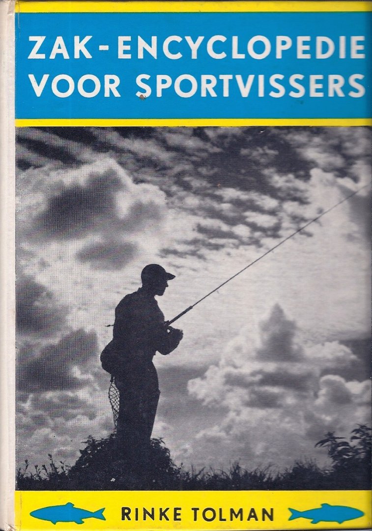 Tolman, Rinke - Zak-encyclopedie voor sportvissers
