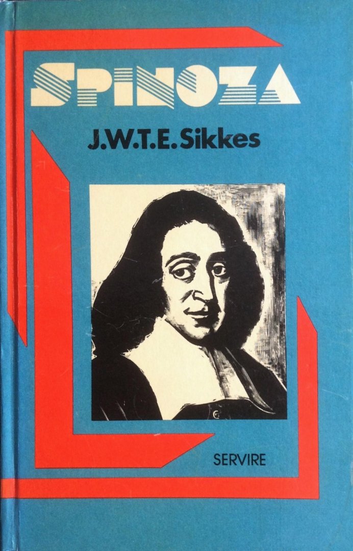 Sikkes,  J.W.T.E. - Spinoza