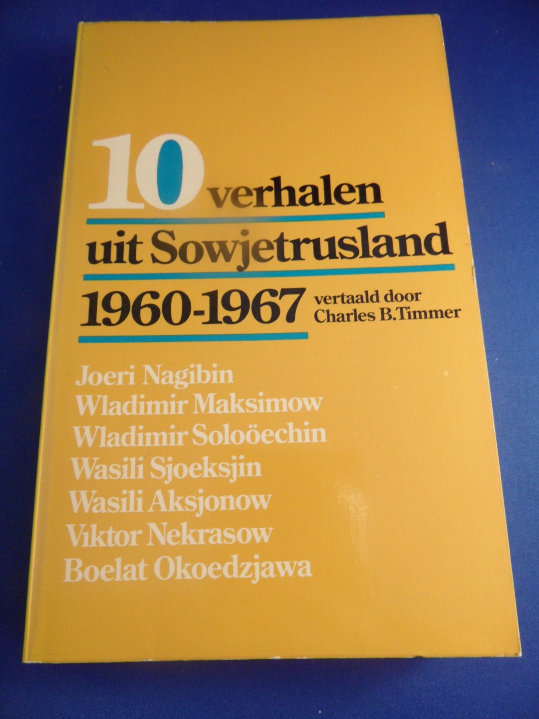  - 10 verhalen uit Sowjetrusland 1960-1967