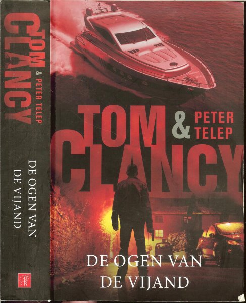 Tom Clancy & Peter Telep Vertaling Jolanda te Lindert  en Omslagontwerp Studio Jan de Boer - De ogen van de vijand