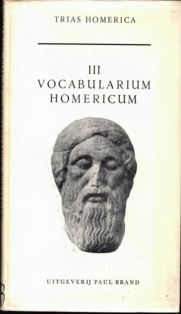 J. Nuchelmans / G.F. Diercks - Trias Homerica III: Vocabularium Homericum