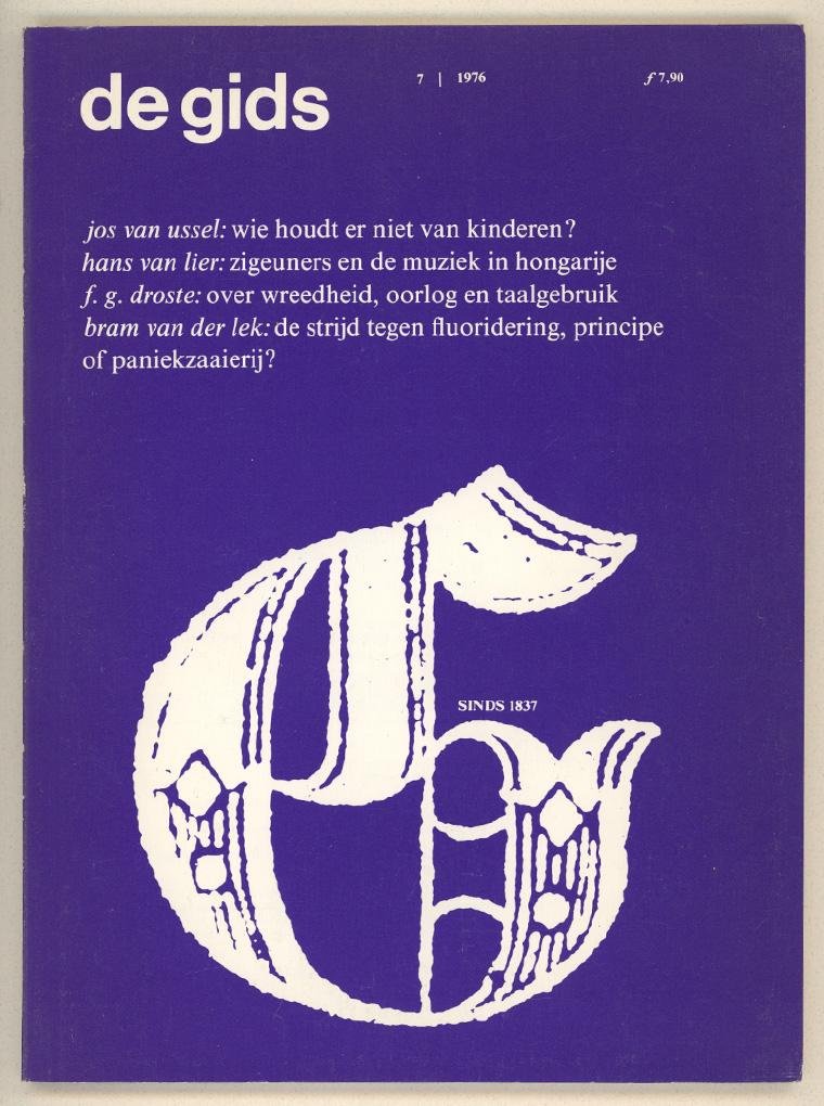 Ussel, Jos van / Lier, Hans van / Lek, Bram van der - De Gids 7 1976