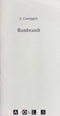 S. Carmiggelt - Rembrandt