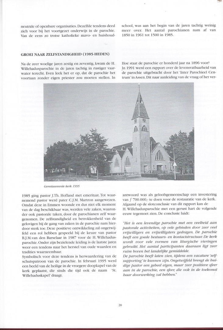 Geerding F+KF - 100 jaar parochie  Sint Willehadus  Munsterscheveld  /  Emmercompascuum