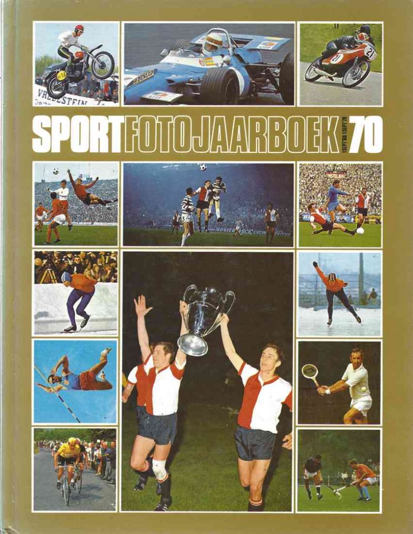 Opzeeland, Ed van en Schuurmans, Henk - Sportfotojaarboek 70