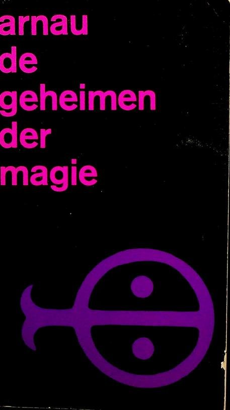 Arnau,  Frank - De geheimen der magie