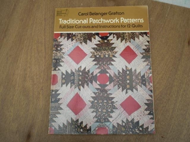 Belanger Grafton Carol - Traditional Patchwork Patterns