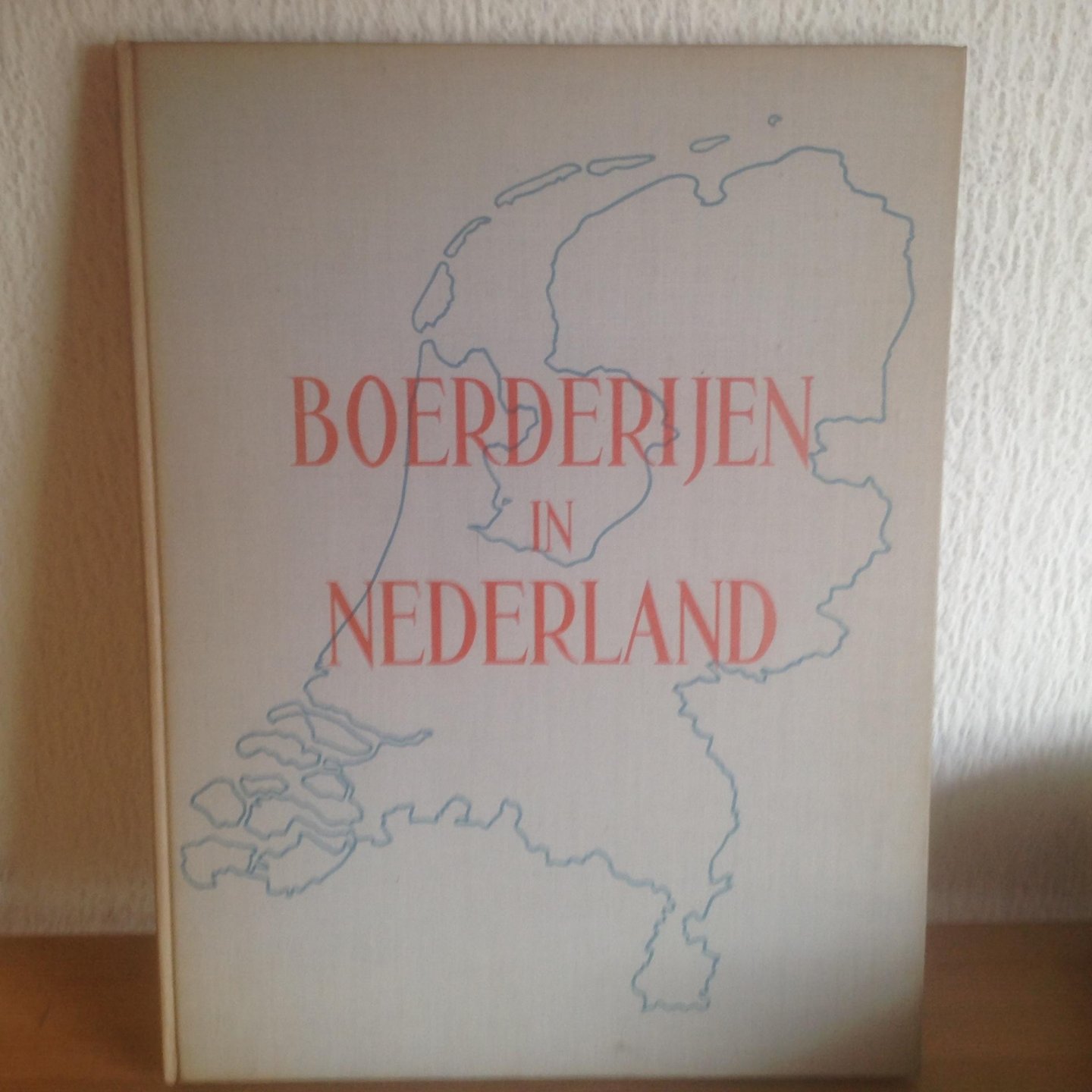  - Boerderijen in Nederland ,met vele foto,s plattegronden en teekeningen,2e druk