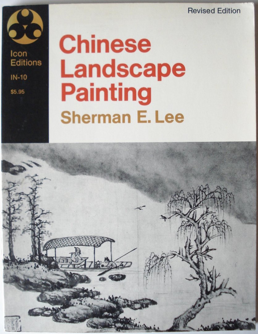 Lee, Sherman - Chinese Landscape Painting