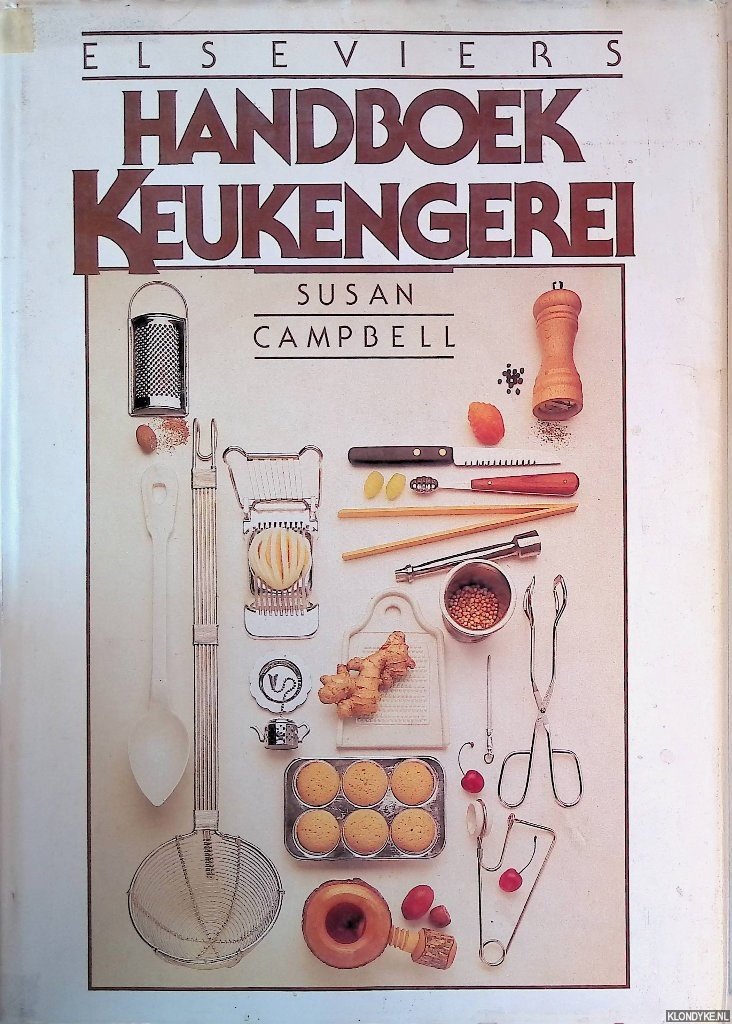 Campbell, Susan - Elseviers Handboek Keukengerei