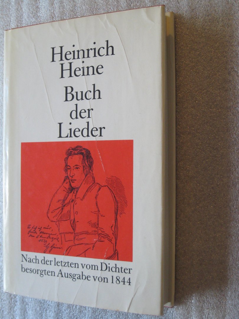 Heine, Heinrich - Buch der Lieder / Nach der letzten vom Dichter besorgten Ausgabe von 1844