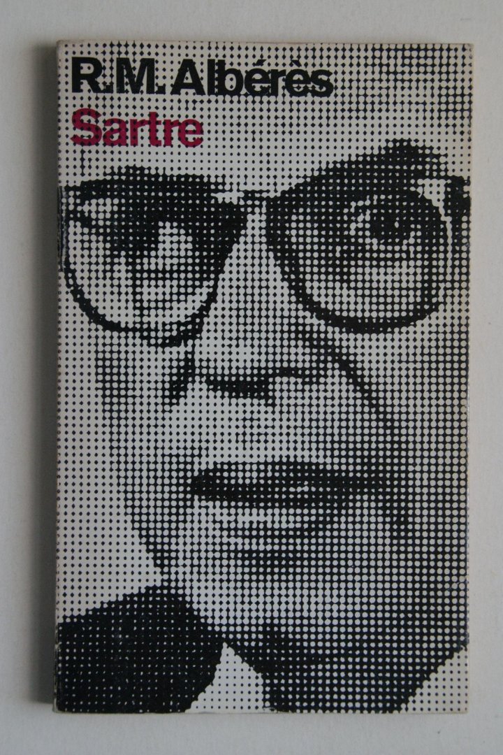 Cohen-Solal, Annie; Alberes, R.M. - 2 biografieen : JEAN-PAUL Sartre   &  Sartre