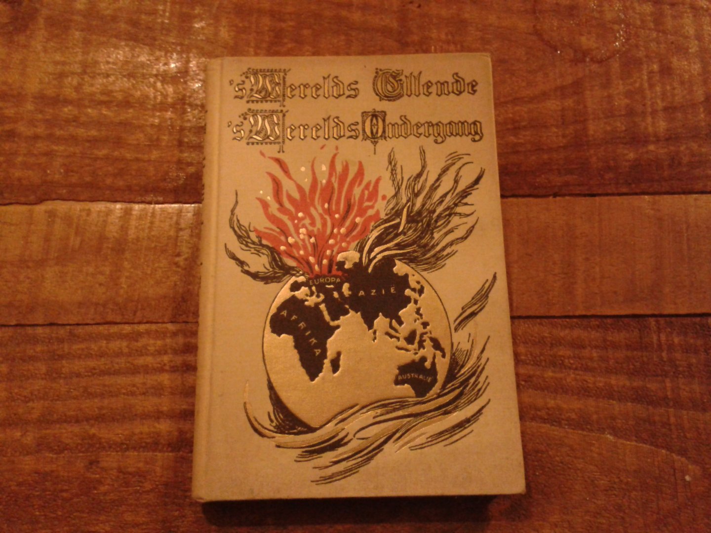 Dörschler, E. - 's Werelds ellende 's werelds ondergang