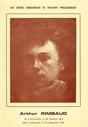 (RIMBAUD, Arthur). Paul BOENS - Arthur Rimbaud. Au genie Ardennais et voyant precurseur.