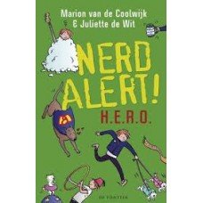 Coolwijk, Marion van de met ill. van Juliette de Wit - Nerd alert! H.E.R.O
