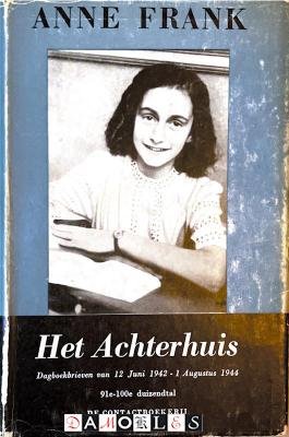 Anne Frank - Het Achterhuis. Dagboekbrieven van 12 juni 1942 - 1 augustus 1944