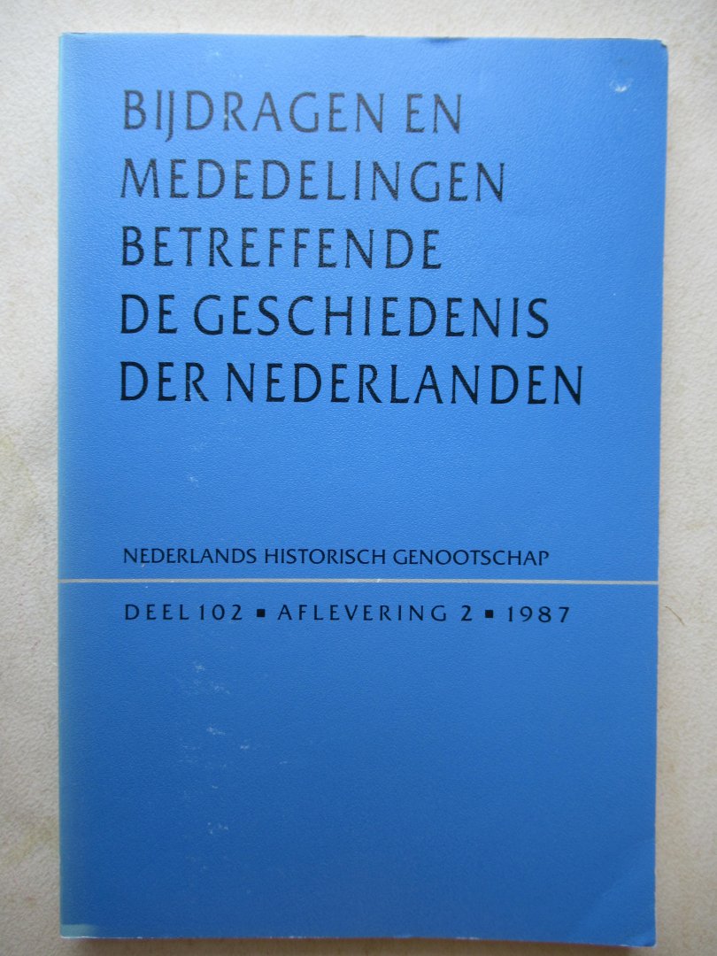 Redactie - Bijdragen en mededelingen betreffende de geschiedenis der Nederlanden  oa: Andre Wierdsma rituelen en symbolen
