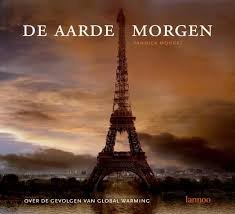 Monget, Y. - De aarde morgen / over de gevolgen van Global Warming