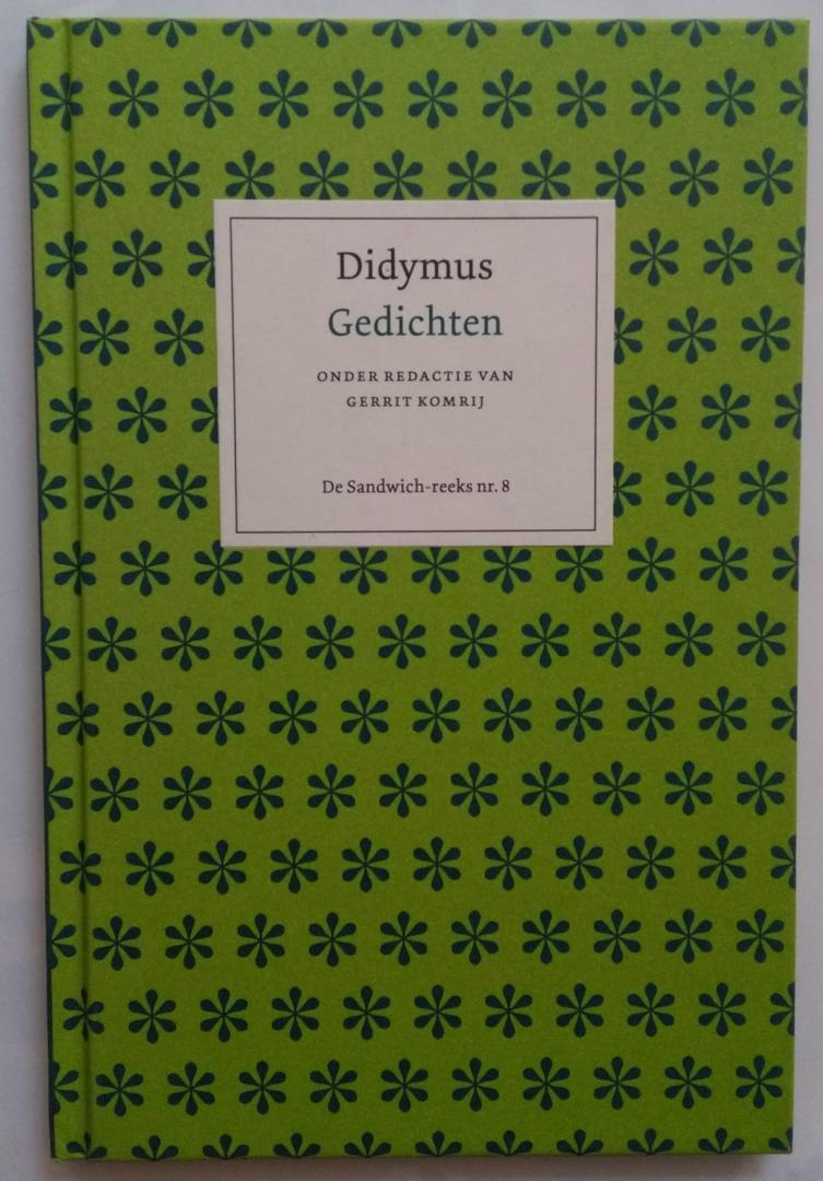 Didymus - Gedichten / onder redactie van Gerrit Komrij