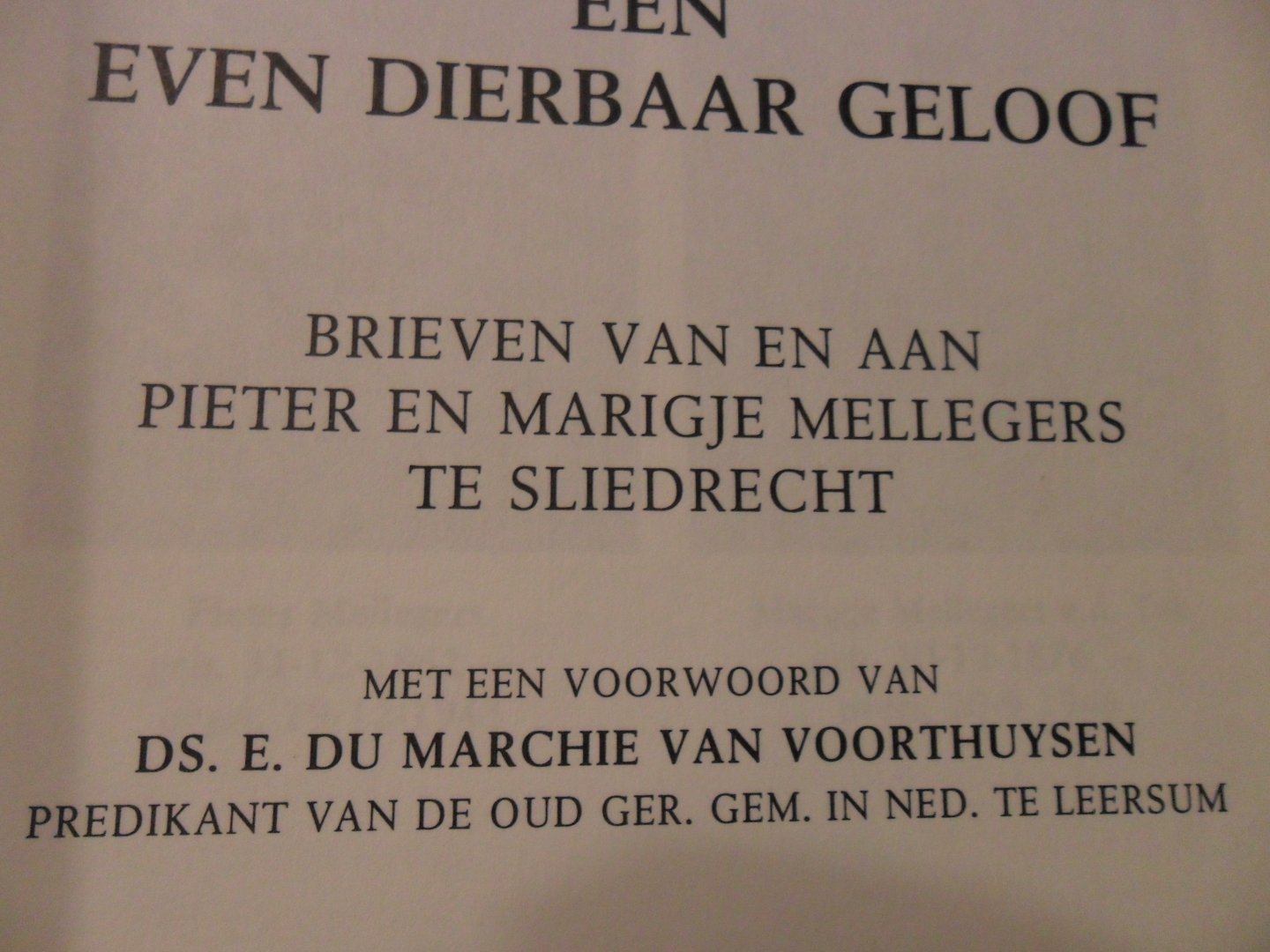 Mellegers Marigje - Een even dierbaar geloof