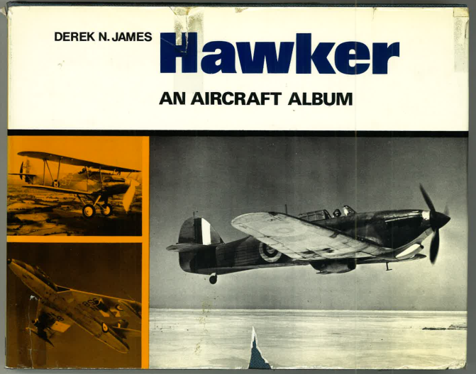 JAMES, Derek N. - Hawker, An Aircraft Album