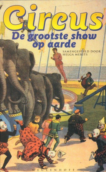 Merits (samenstelling), Helga - Circus. De grootste show op aarde.