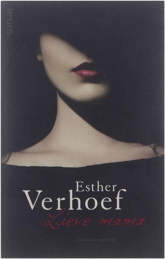 Esther Verhoef - Lieve mama
