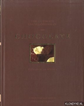 McFadden, Christine & Christine France - The ultimate encyclopedia of chocolate