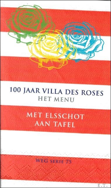 Willem Elsschot, Peter de Bruijn - Villa des Roses