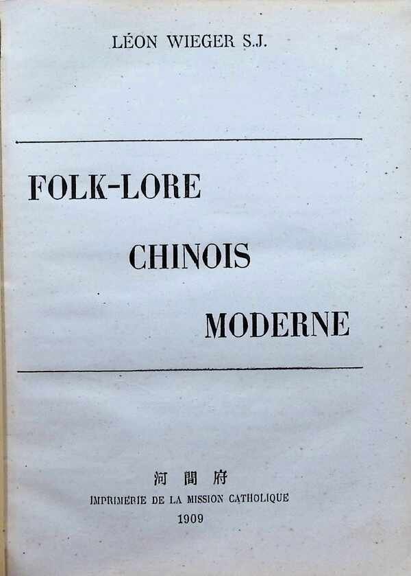 L. Wieger - Folk-Lore Chinois Moderne