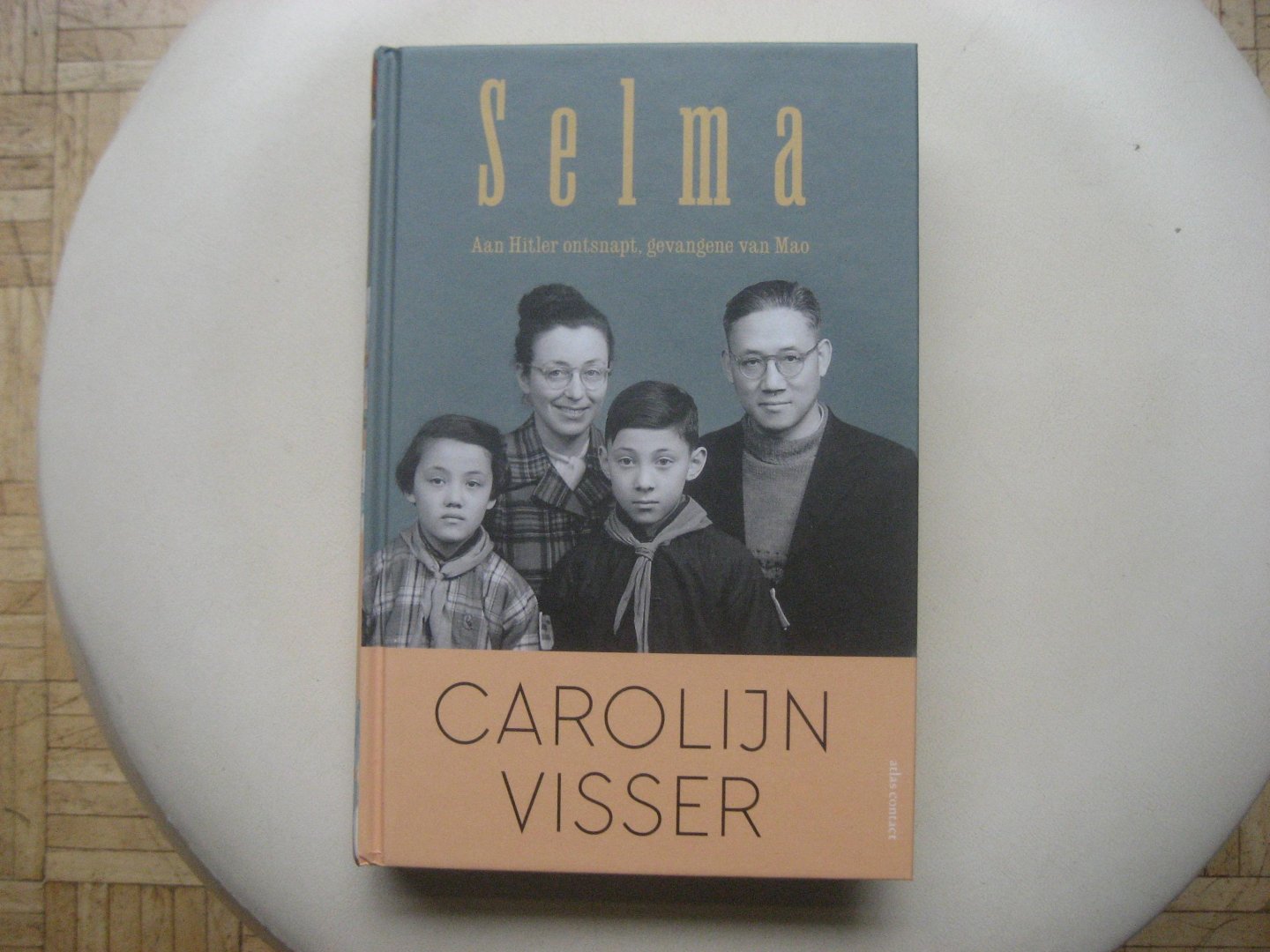 Carolijn Visser - Selma / Aan Hitler ontsnapt, gevangene van Mao