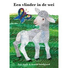 Carle, Eric en Arnold Sundgaard - Een vlinder in de wei