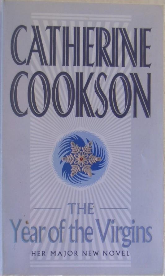Cookson, Catherine - The Year of the Virgins